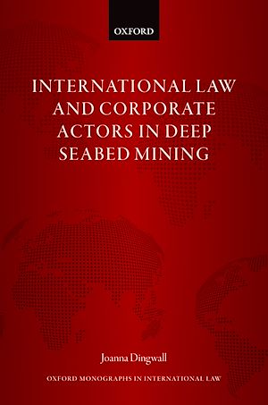 Téléchargez le livre :  International Law and Corporate Actors in Deep Seabed Mining