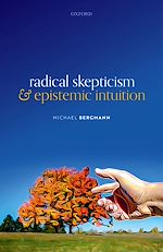 Télécharger le livre :  Radical Skepticism and Epistemic Intuition