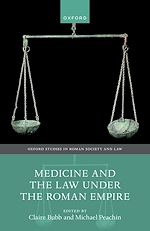 Télécharger le livre :  Medicine and the Law Under the Roman Empire