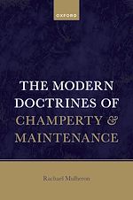 Télécharger le livre :  The Modern Doctrines of Champerty and Maintenance