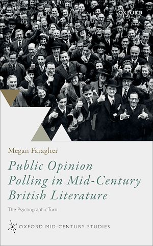 Téléchargez le livre :  Public Opinion Polling in Mid-Century British Literature