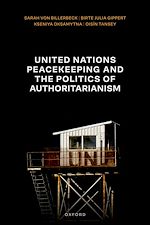 Télécharger le livre :  United Nations Peacekeeping and the Politics of Authoritarianism