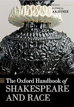 Télécharger le livre :  The Oxford Handbook of Shakespeare and Race