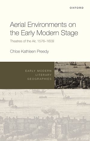 Téléchargez le livre :  Aerial Environments on the Early Modern Stage
