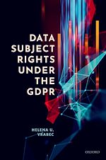 Télécharger le livre :  Data Subject Rights under the GDPR