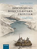 Télécharger le livre :  Discovering Rome's Eastern Frontier