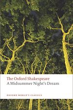 Télécharger le livre :  A Midsummer Night's Dream: The Oxford Shakespeare