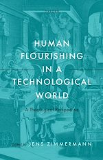 Télécharger le livre :  Human Flourishing in a Technological World
