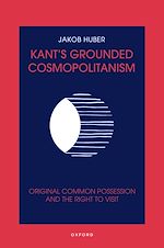 Télécharger le livre :  Kant's Grounded Cosmopolitanism