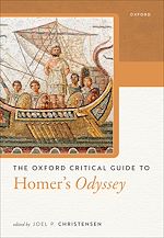 Télécharger le livre :  The Oxford Critical Guide to Homer's Odyssey