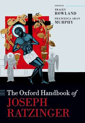 Téléchargez le livre :  The Oxford Handbook of Joseph Ratzinger