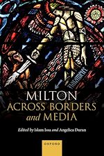 Télécharger le livre :  Milton Across Borders and Media