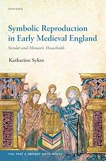 Télécharger le livre :  Symbolic Reproduction in Early Medieval England