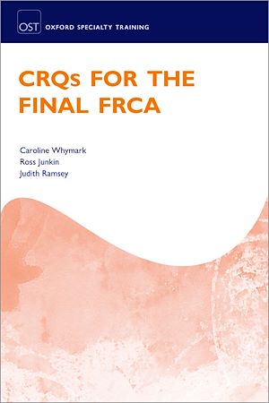 Téléchargez le livre :  CRQs for the Final FRCA