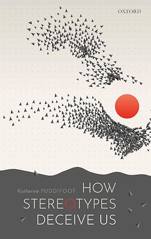 Téléchargez le livre :  How Stereotypes Deceive Us