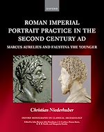 Télécharger le livre :  Roman Imperial Portrait Practice in the Second Century AD