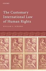 Télécharger le livre :  The Customary International Law of Human Rights