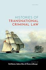 Télécharger le livre :  Histories of Transnational Criminal Law
