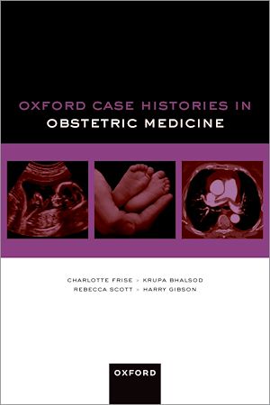 Téléchargez le livre :  Oxford Case Histories in Obstetric Medicine