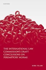 Télécharger le livre :  The International Law Commission's Draft Conclusions on Peremptory Norms
