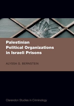 Téléchargez le livre :  Palestinian Political Organizations in Israeli Prisons
