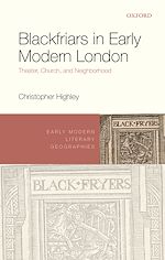 Télécharger le livre :  Blackfriars in Early Modern London