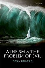 Télécharger le livre :  Atheism and the Problem of Evil