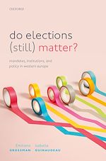 Télécharger le livre :  Do Elections (Still) Matter?