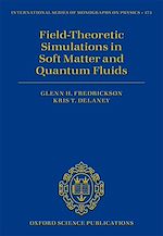 Download this eBook Field-Theoretic Simulations in Soft Matter and Quantum Fluids