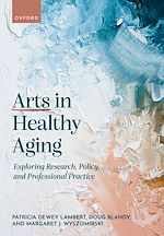 Télécharger le livre :  Arts in Healthy Aging