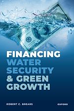 Télécharger le livre :  Financing Water Security and Green Growth