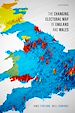 Télécharger le livre :  The Changing Electoral Map of England and Wales
