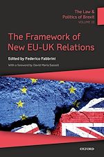 Télécharger le livre :  The Law & Politics of Brexit: Volume III