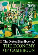 Télécharger le livre :  The Oxford Handbook of the Economy of Cameroon