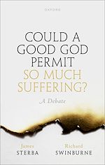 Télécharger le livre :  Could a Good God Permit So Much Suffering?