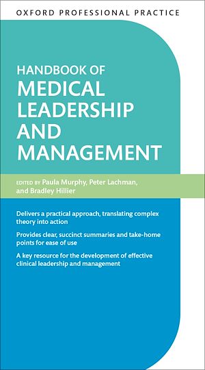 Téléchargez le livre :  Oxford Professional Practice: Handbook of Medical Leadership and Management