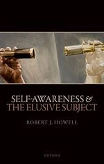 Télécharger le livre :  Self-Awareness and The Elusive Subject