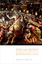 Télécharger le livre :  Popular Protest and Ideals of Democracy in Late Renaissance Italy