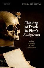 Télécharger le livre :  Thinking of Death in Plato's Euthydemus