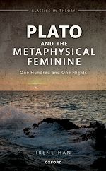 Télécharger le livre :  Plato and the Metaphysical Feminine