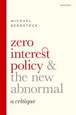 Télécharger le livre :  Zero Interest Policy and the New Abnormal