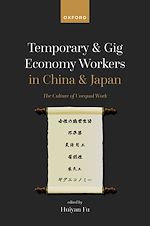 Télécharger le livre :  Temporary and Gig Economy Workers in China and Japan
