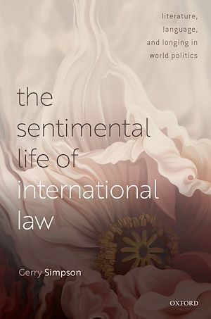 Téléchargez le livre :  The Sentimental Life of International Law