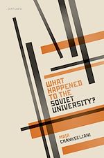 Télécharger le livre :  What Happened to the Soviet University?