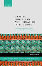 Télécharger le livre :  Wealth, Power, and Authoritarian Institutions