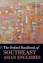 Télécharger le livre :  The Oxford Handbook of Southeast Asian Englishes