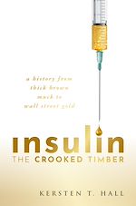 Télécharger le livre :  Insulin - The Crooked Timber
