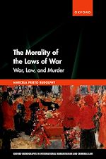 Télécharger le livre :  The Morality of the Laws of War