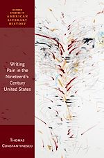Télécharger le livre :  Writing Pain in the Nineteenth-Century United States
