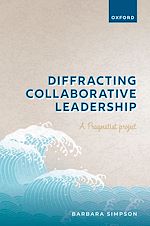Télécharger le livre :  Diffracting Collaborative Leadership